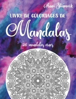 Livre de coloriages de mandalas : 26 mandalas ornés: Le livre violet (Livres de coloriage de mandalas ravissants) (French Edition) 1690093315 Book Cover