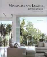 Minimalist and Luxury Living Spaces: Fashionable Home Design 1864708018 Book Cover