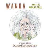 Wanda and the Wrong Spell 1999808746 Book Cover