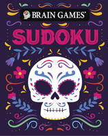 Brain Games - Take-Along - Sudoku (Sugar Skull Design - Day of the Dead and Halloween) B0GZM97XSK Book Cover
