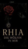 Rhia: Die Wölfin in mir (German Edition) 3384768493 Book Cover