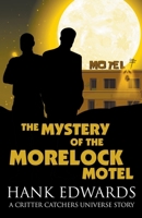 The Mystery of the Morelock Motel B0CR8M3RDG Book Cover