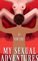 My Sexual Adventures 1965835082 Book Cover