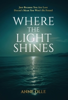 Where the Light Shines 1764366212 Book Cover
