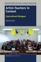 Artist-Teachers in Context: International Dialogues 9463006311 Book Cover
