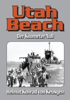 Utah Beach: Der Kilometer Null (German Edition) 3384127323 Book Cover