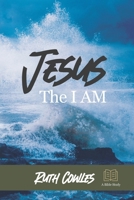 JESUS: The I AM B0GQZ1XB8Y Book Cover