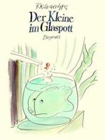 Der Kleine im Glaspott 3257008589 Book Cover