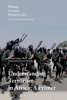 Understanding Terrorism in Africa: A Primer 1518858570 Book Cover