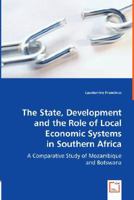 The State, Development and the Role of Local Economic Systems in Southern Africa 3639021517 Book Cover