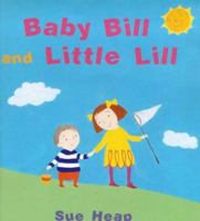 Baby Bill and Little Lil 0753451964 Book Cover