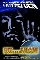 Fox and Falcon: Confessions of an Alien Marooned on Earth II 0996088253 Book Cover