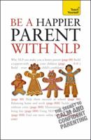 Be a Happier Parent with NLP 144411056X Book Cover