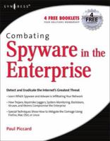 Combating Spyware in the Enterprise 1597490644 Book Cover