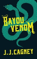 Bayou Venom 1945090448 Book Cover
