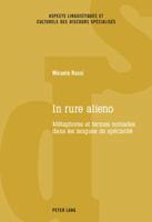 In Rure Alieno: Métaphores Et Termes Nomades Dans Les Langues de Spécialité 3034316542 Book Cover