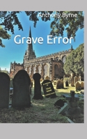 Grave Error B0B9QPW429 Book Cover