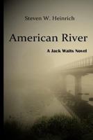 American River: A Jack Waits Novel 1542483476 Book Cover
