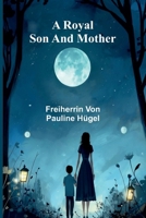 A Royal Son And Mother 9369057552 Book Cover