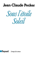 Sous l'étoile soleil 2213014213 Book Cover