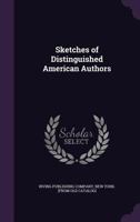 Sketches of Distinguished American Authors 1359556249 Book Cover