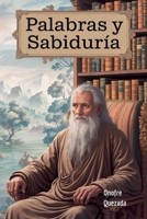 Palabras y Sabiduría (Spanish Edition) B0DW723ZNL Book Cover