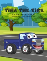 TINA THE TIRE B0C12B328R Book Cover
