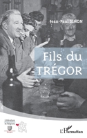 Fils du TRÉGOR (Littérature Et Régions) (French Edition) 2140301293 Book Cover