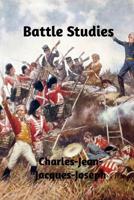 Battle Studies 0368705277 Book Cover