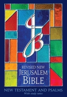 The RNJB: New Testament and Psalms: Revised New Jerusalem Bible 023253361X Book Cover