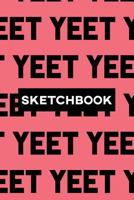Sketchbook: Yeet Typography Meme Pattern 1793393443 Book Cover