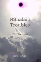 Nshalain Troubles: The Arrival 1440439648 Book Cover