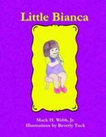 Little Bianca 0977957608 Book Cover