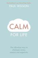 Calm for Life 0760723559 Book Cover