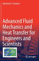 Advanced Fluid Mechanics and Heat Transfer for Engineers and Scientists: For Engineers and Scientists 3030729249 Book Cover