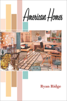 American Homes 0472052586 Book Cover