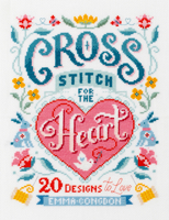 Cross Stitch for the Heart: 20 designs to love 1446309207 Book Cover