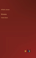 Nirwana: Vierter Band 3368645935 Book Cover