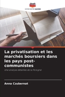 La privatisation et les marchés boursiers dans les pays post-communistes (French Edition) 6630317882 Book Cover