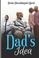 Dad's Idea 1688382852 Book Cover