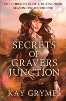 Secrets of Gravers Junction 1965225098 Book Cover