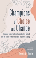 Champions of Choice and Change 1725273551 Book Cover
