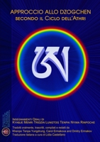 Approccio allo Dzogchen secondo il Ciclo dell?Athri 0995536872 Book Cover