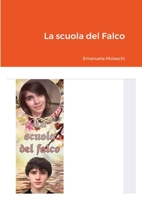 La scuola del Falco 1304876527 Book Cover