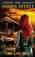 Hawks Effect: One Last Con 3946797083 Book Cover