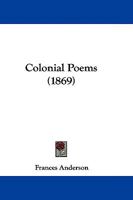 Colonial Poems 1165896893 Book Cover