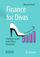Finance for Divas: Schritt für Schritt an der Börse investieren (German Edition) 3658486422 Book Cover