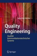 Quality Engineering: Qualität kommunikationstechnischer Systeme 3642115470 Book Cover