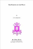 The Parting of the Ways : The Teachings of the Liberal Catholic Church Compared and Contrasted with Traditional Catholic Teachings 0935461965 Book Cover