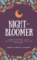 night-bloomer 1670486699 Book Cover